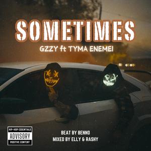 Sometimes (feat. Tyma Enemei) [Explicit]