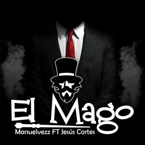 El Mago (feat. Jesus Cortes)