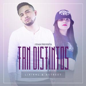 Tan Distintos (feat. Lirikal)