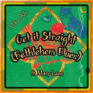 Get It Straight (feat. Mary Lane)