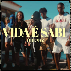 Vida É Sabi (Explicit)