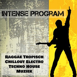 Intense Program - Raggae Tropisch Chillout Electro Techno House Muziek voor Fitness Oefeningen en Strandfeest