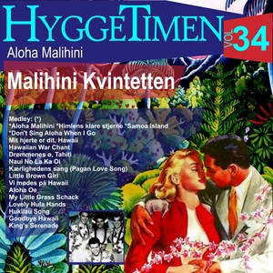 Hyggetimen Vol. 34/Aloha Malihini