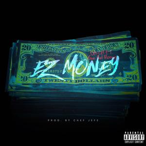 EZ Money (feat. Gee Get Money) [Explicit]