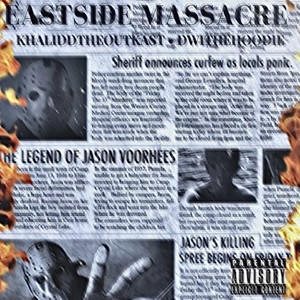 Eastside Massacre (Explicit)