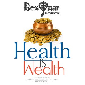 Health Is Wealth