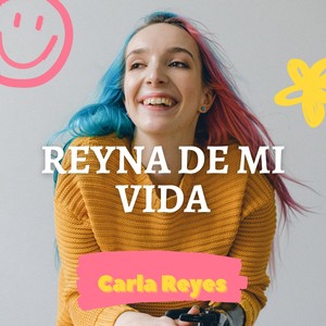 Reyna de mi vida