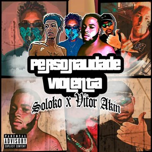 Personalidade Violenta (Explicit)