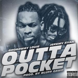 Outta Pocket (Explicit)