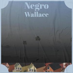 Negro Wallace