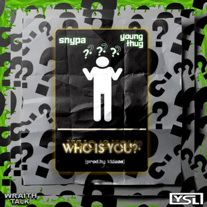 Who Is You (Explicit)