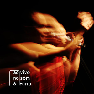 Onde Se Brinda a Boa Vida (Ao Vivo No Som & Fúria)