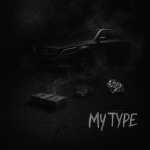 My Type (Explicit)