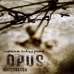 Opus Investigation (Explicit)