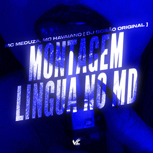 Montagem Lingua no MD (Explicit)