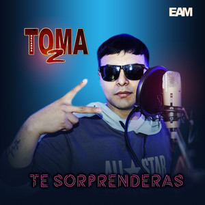 Toma 2 - Te Sorprenderas