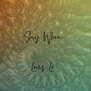 Say When