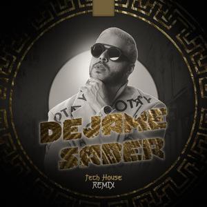 Dejame Saber (Special Version)