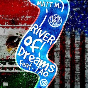 River of Dreams (feat. TogetherAsOne) [Explicit]