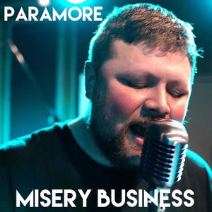 Misery Business (Explicit)