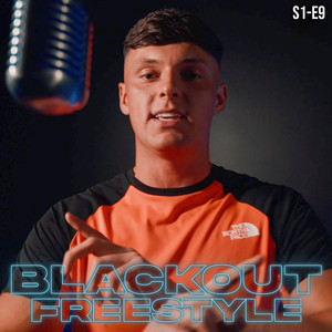 Blackout Freestyle - S1-E9 (Freestyle)