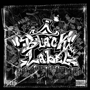 Black Label Mixtape I (Explicit)