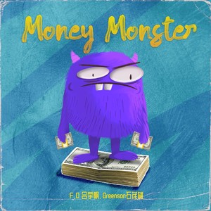 Money monster  （金钱怪）