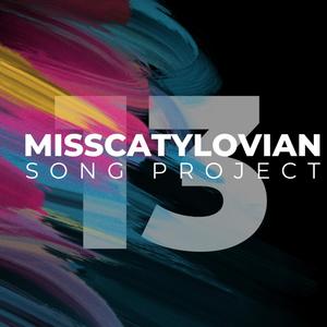 Misscatylovian Song Project 13 (Explicit)