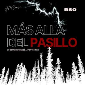 Más Allá del Pasillo (Banda Sonora Original)