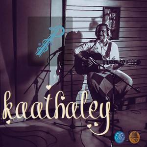 Kaathaley (feat. Aalaap Raju & Kumaran Ss)