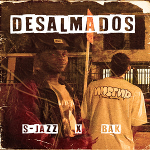 Desalmados (Explicit)