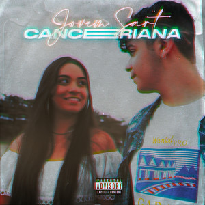 Canceriana (Explicit)