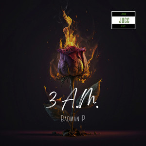 3 A.M. (Explicit)