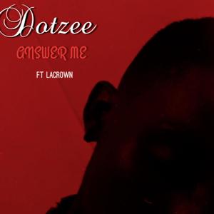 Answer me(feat. Lacrown) (Explicit)