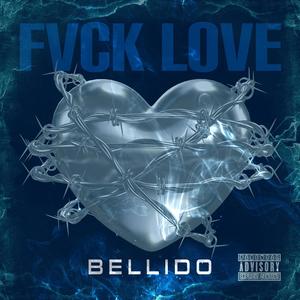 Fvck Love (Explicit)