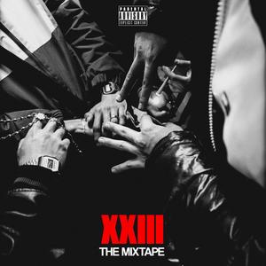 XXIII: The Mixtape (Explicit)