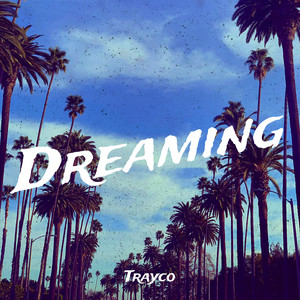 Dreaming (Explicit)