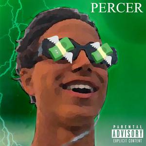 Percer (Explicit)