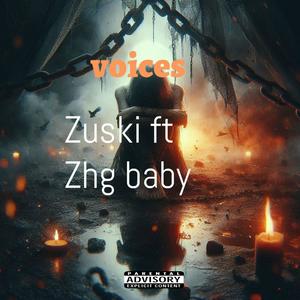 voices (feat. Zuski) (Explicit)