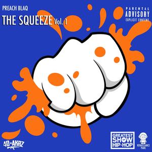 The Squeeze, Vol. 1 (Explicit)