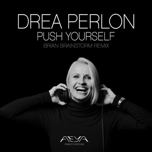 Push Yourself (Brian Brainstorm Remix)