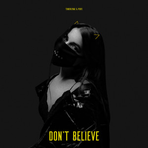 Don't believe (Explicit)