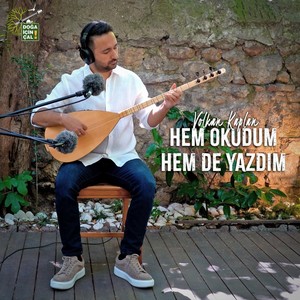 Hem Okudum Hem De Yazdım
