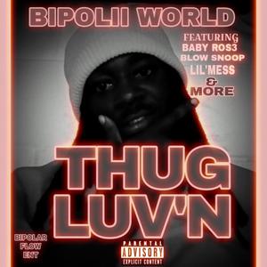 THUG LUV'N (Explicit)