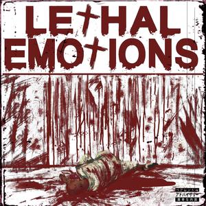 Lethal Emotions (Explicit)