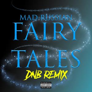 Fairy Tales (DnB Remix) [Explicit]