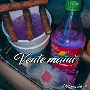 VENTE MAMI (Explicit)