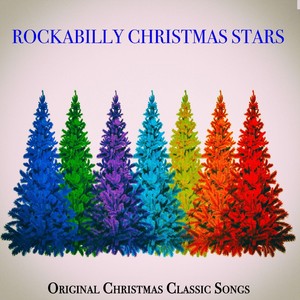 Rockabilly Christmas Stars - Original Christmas Classic Songs