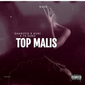 Top Malis (feat. Thor Farlov & Shariffo) (N3HB Remix|Explicit)