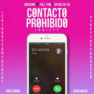 Contacto Prohibido (feat. Full THM & Splick 30-30)